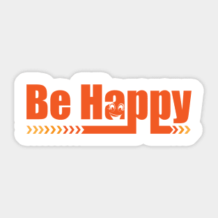 Be Happy Sticker